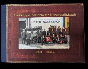 Festschrift "122 Jahre Freiwillige Feuerwehr Unterwolfsbach"